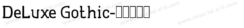 DeLuxe Gothic字体转换